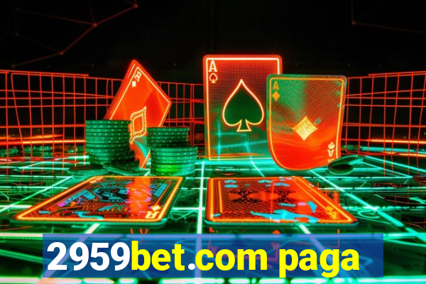 2959bet.com paga